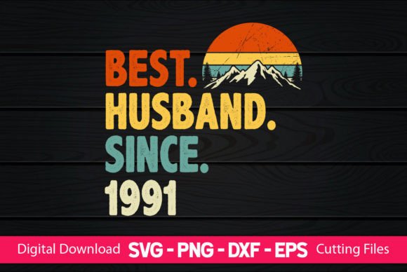 Best Husband Since 1991: A Graphics Asset for Print Templates