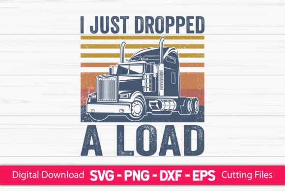 Crafting with Bold Graphics: The I Just Dropped a Load Design